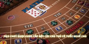 Mẹo nhỏ từ hướng dẫn chơi Baccarat giúp bạn tỉnh táo hơn khi tham gia 