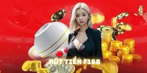Cách rút tiền F168 thành công ngay từ lần đầu thao tác